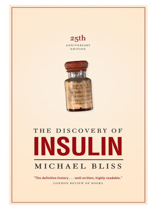 Title details for The Discovery of Insulin by Michael Bliss - Available